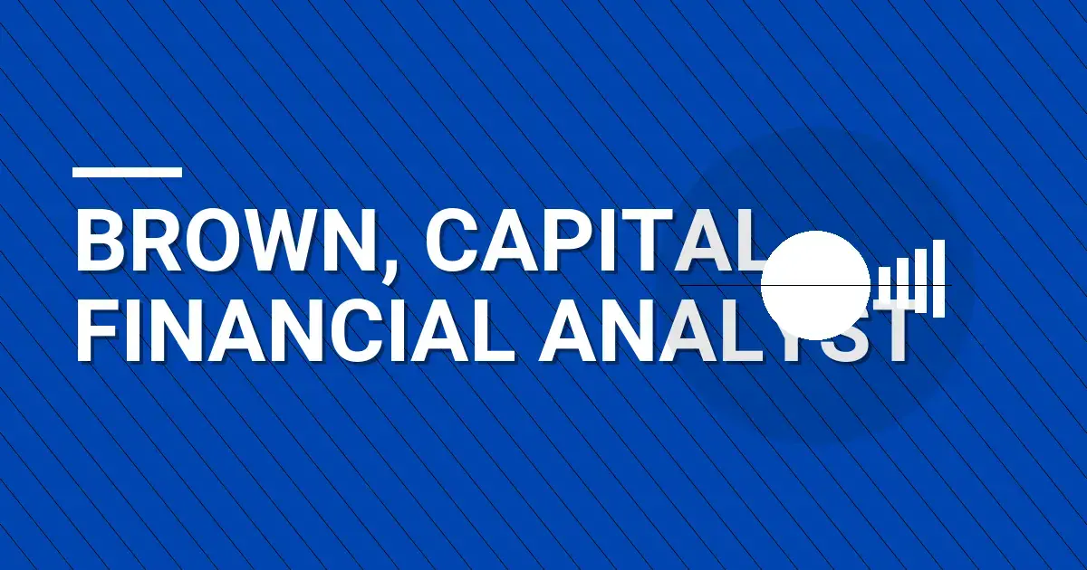 Brown, Capital Financial Analyst