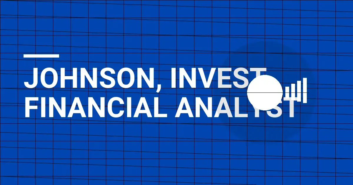 Johnson, Invest Financial Analyst