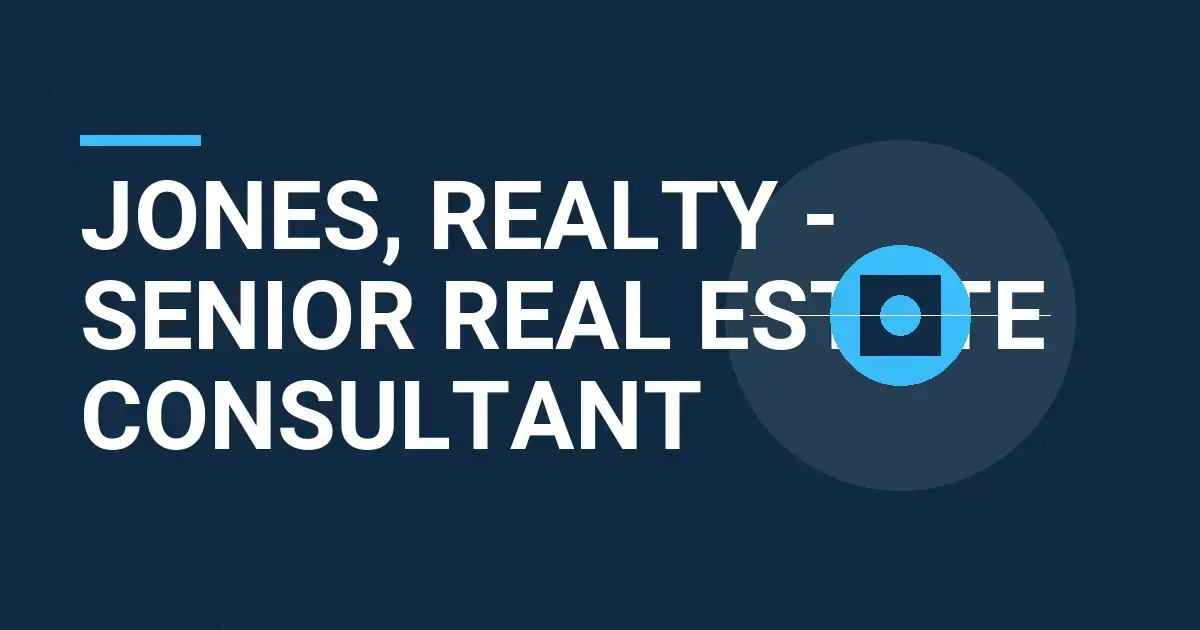 Jones, Realty - Senior Real Estate Consultant