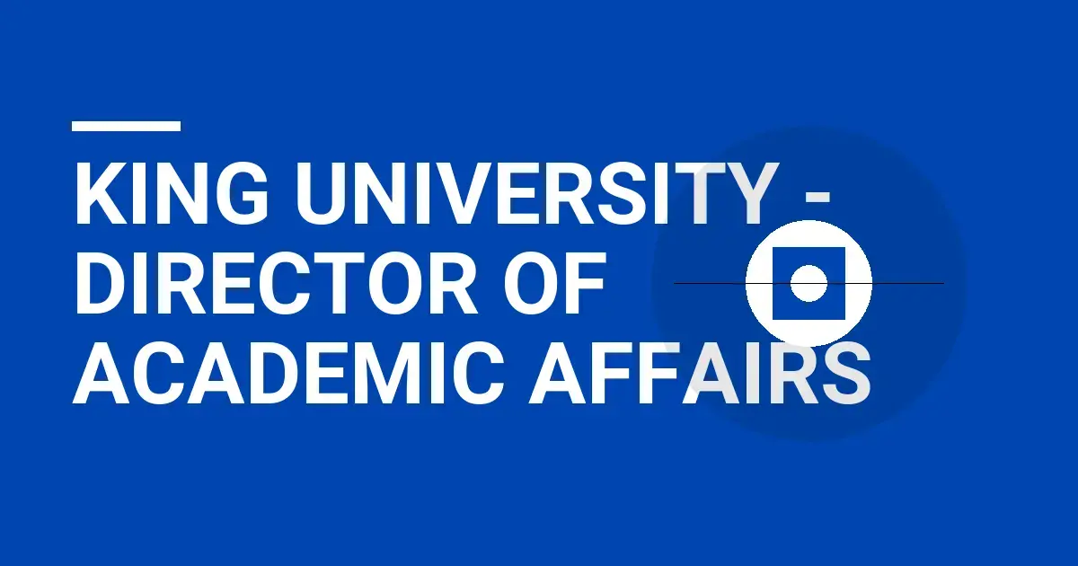 King University - Director of Academic Affairs