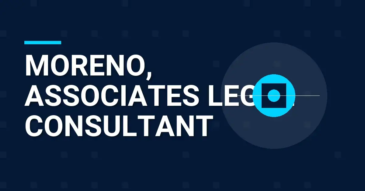 Moreno, Associates Legal Consultant