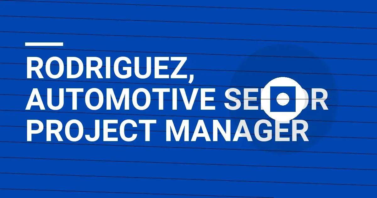 Rodriguez, Automotive Senior Project Manager