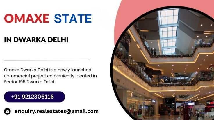 Why Omaxe State Delhi is the Perfect Place to Call Home